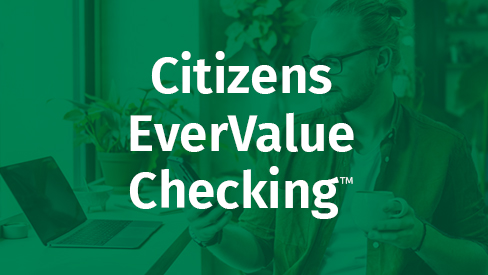 Citizens EverValue Checking cover
